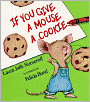If You Give a Mouse a Cookie (Big Book)