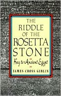 Riddle of the Rosetta Stone: Key to Ancient Egypt