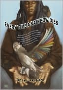 Every Time a Rainbow Dies
