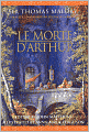 Le Morte D'Arthur: Complete, Unabridged, Illustrated Edition