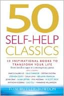 50 Self-Help Classics: 50 Books to Change Your Mind, Change Your Life