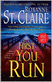 First You Run (Bullet Catchers Series #4)