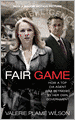 Fair Game: My Life as a Spy, My Betrayal by the White House