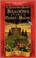 Shadows on the Coast of Maine (Antique Print Mystery Series #2)