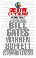 Creative Capitalism: A Conversation with Bill Gates, Warren Buffett, and Other Economic Leaders