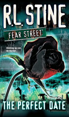 The Perfect Date (Fear Street Series)