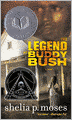 The Legend of Buddy Bush