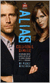 Alias: Collateral Damage (APO Series #3)