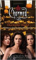 Trickery Treat (Charmed Series)