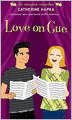 Love on Cue (Romantic Comedies Series)