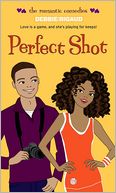 Perfect Shot (Romantic Comedies Series)