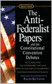 The Anti-Federalist Papers and the Constitutional Convention Debates (Turtleback School & Library Binding Edition)