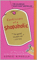 Confessions of A Shopaholic (Turtleback School & Library Binding Edition)