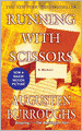 Running with Scissors (Turtleback School & Library Binding Edition)