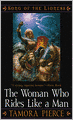 The Woman Who Rides Like a Man (Song of the Lioness Series #3) (Turtleback School & Library Binding Edition)