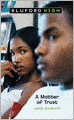 A Matter Of Trust (Turtleback School & Library Binding Edition)