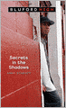 Secrets In The Shadows (Turtleback School & Library Binding Edition)