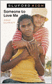 Someone To Love Me (Turtleback School & Library Binding Edition)