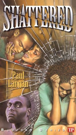 Shattered (Bluford High Series #12) (LIBRARY EDITION)