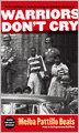 Warriors Don't Cry (Abridged Edition) (Turtleback School & Library Binding Edition)