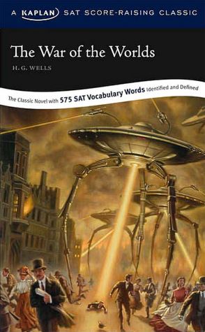 The War of the Worlds: A Kaplan SAT Score-Raising Classic