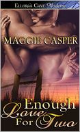 Enough Love for Two (Raising Cain, Book Two)
