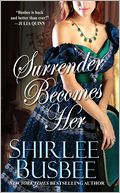 Surrender Becomes Her