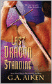 Last Dragon Standing