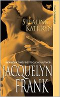 Stealing Kathryn (Gatherers Series #2)