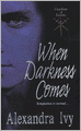 When Darkness Comes (Guardians of Eternity Series #1)