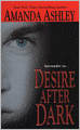Desire after Dark