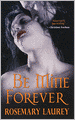 Be Mine Forever