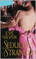 Seduced by a Stranger