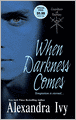 When Darkness Comes (Guardians of Eternity Series #1)