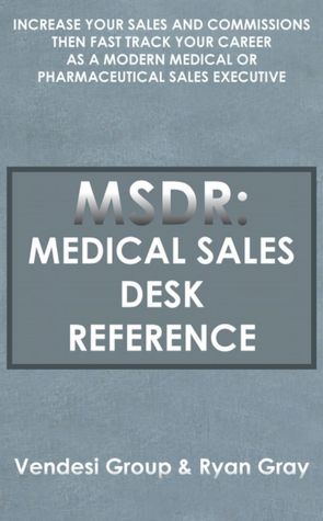 Msdr: Medical Sales Desk Reference: Inc