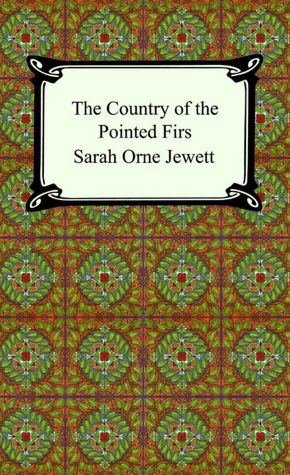 The Country Of The Pointed Firs