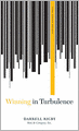 Winning in Turbulence
