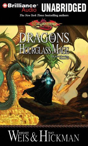 Dragonlance: Dragons of the Hourglass Mage (Lost Chronicles #3)