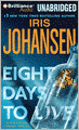 Eight Days to Live (Eve Duncan Series #10)