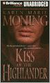 Kiss of the Highlander (Highlander Series #4)