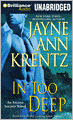 In Too Deep: Book One of the Looking Glass Trilogy (Arcane Society Series #10)