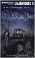 The Old Willis Place: A Ghost Story