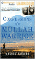Confessions of a Mullah Warrior