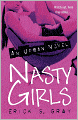 Nasty Girls: An Urban Novel