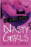 Nasty Girls: An Urban Novel