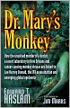 Dr. Mary's Monkey: How the Unsolved Murder of a Doctor, a Secret Laboratory in New Orleans and Cancer-Causing Monkey Viruses are Linked to Lee Harvey Oswald, the JFK Assassination and Emerging Global Epidemics