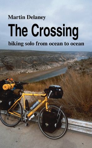 The Crossing: Biking Solo from Ocean to Ocean