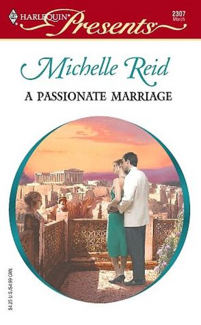 Passionate Marriage (Harlequin Presents Series)