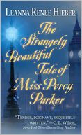 The Strangely Beautiful Tale of Miss Percy Parker