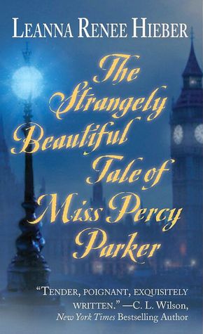 The Strangely Beautiful Tale of Miss Percy Parker